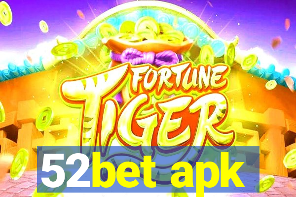 52bet apk